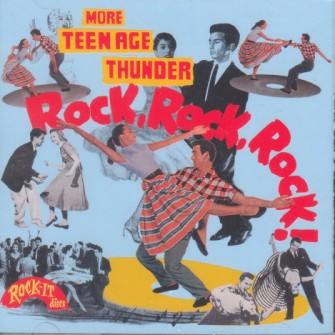 V.A. - Teenage Thunder : Rock ,Rock ,Rock!